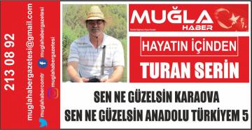 SEN NE GÜZELSİN KARAOVA – Hayatın İçinden – Turan SERİN