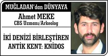 ANTİK KENT: KNİDOS Muğla’dan Dünyaya- Ahmet Meke