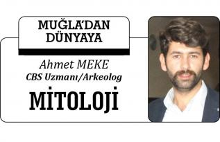 MİTOLOJİ / AHMET MEKE