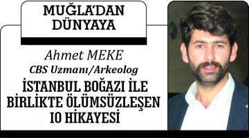 İSTANBUL BOĞAZI İLE BİRLİKTE ÖLÜMSÜZLEŞEN IO HİKAYESİ